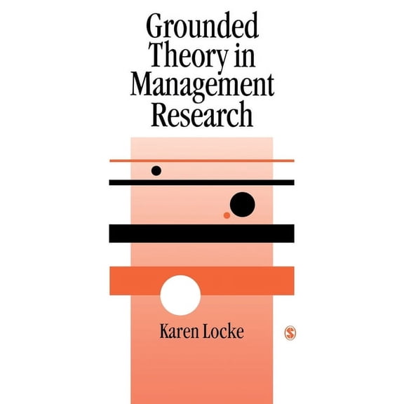 Sage Management Research Grounded Theory in Management Research, (Paperback)