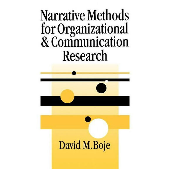 Sage Management Research Narrative Methods for Organizational & Communication Research, (Paperback)