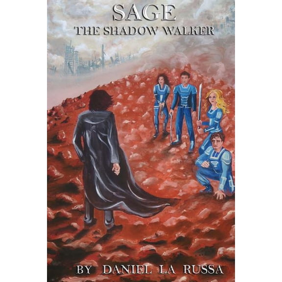 Sage: Sage: The Shadow Walker (Paperback)