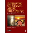 thumbnail image 1 of Sage Sourcebooks for the Human Services Improving Substance Abuse Treatment: An Introduction to the Evidence-Based Practice Movement, (Paperback), 1 of 1