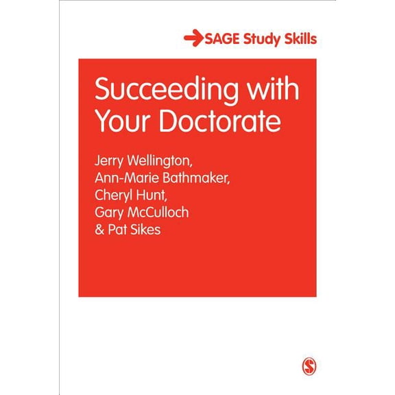 Sage Study Skills Succeeding with Your Doctorate, (Hardcover)