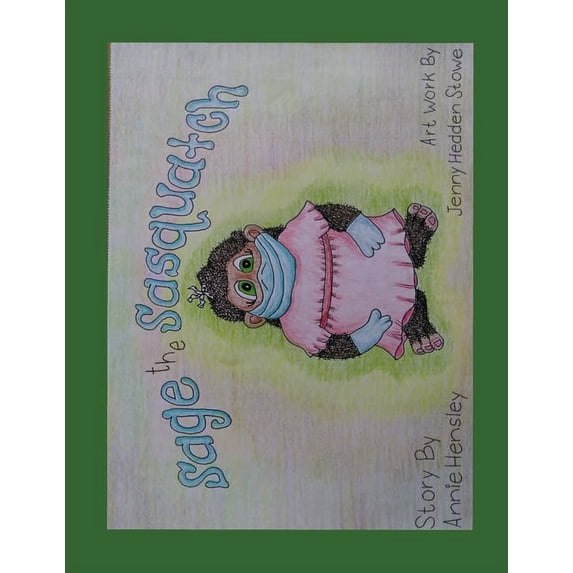 Sage The Saquatch, (Paperback)