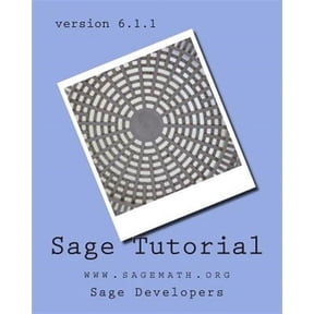 Sage Tutorial: Www.Sagemath.Org (Paperback)