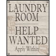 thumbnail image 1 of Sagebrush Fine Art PDXLI1429LARGE Laundry Room Help Wanted Poster Print by Lisa Wolk, 22 x 28 - Large, 1 of 1