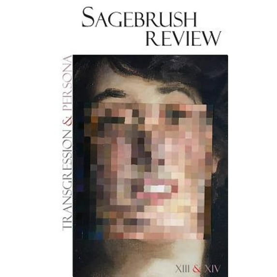 Sagebrush Review Volume 13 & 14 (Paperback) by Rachel Rivero