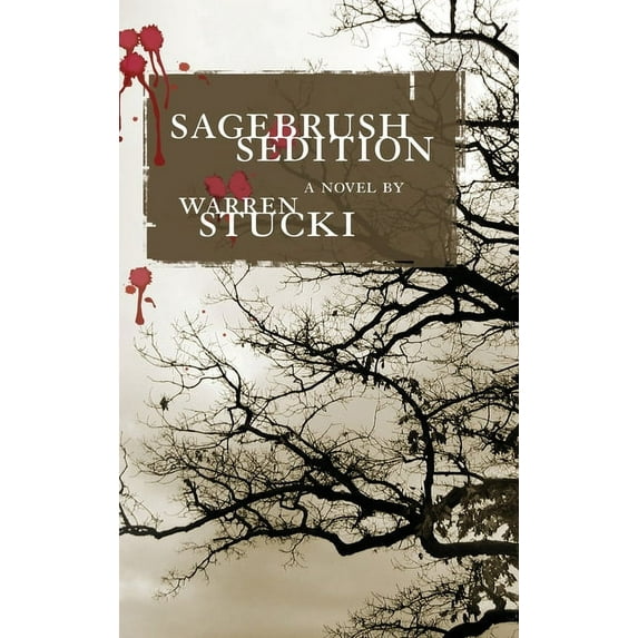 Sagebrush Sedition (Hardcover)