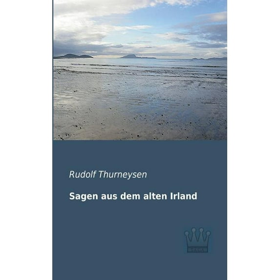Sagen aus dem alten Irland, (Paperback)
