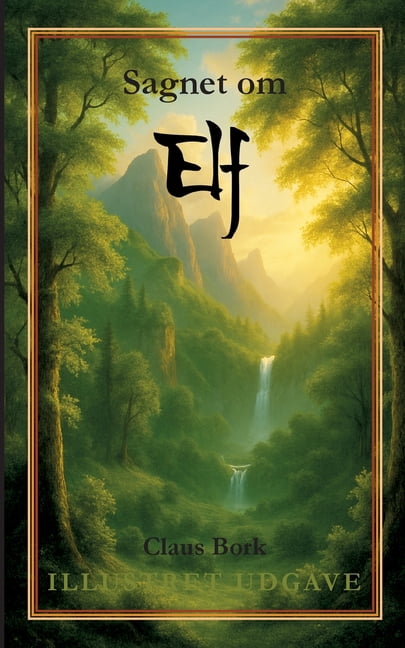 Sagnet om Elf: Illustreret udgave, (Paperback)