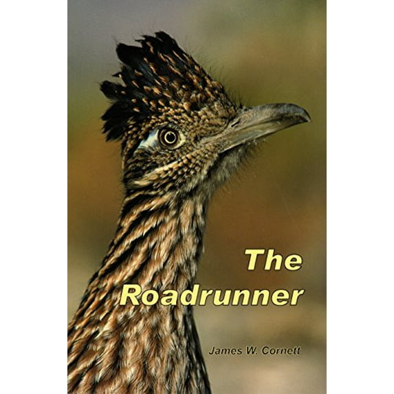Pre-Owned The Roadrunner (Paperback) 0937794317 9780937794319