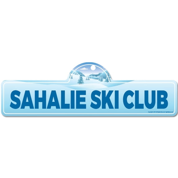 Sahalie Ski Club Street Sign | Indoor/Outdoor | Skiing Skier Snowboarder Décor for Ski Lodge Cabin Mountian House | SignMission personalized gift