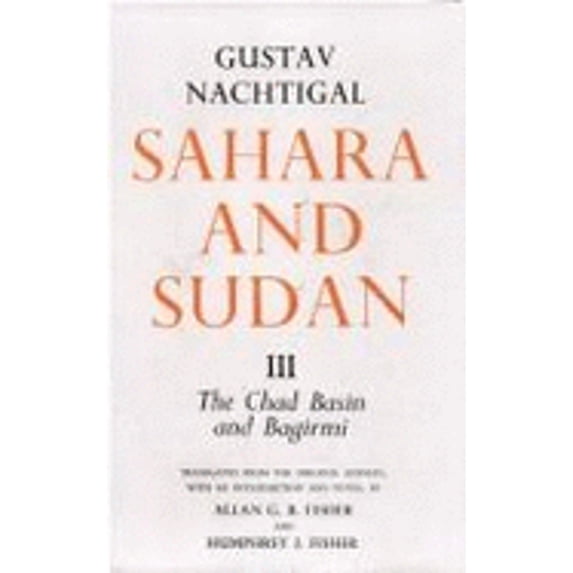 Sahara and Sudan (Hardcover) by Gustav Nachtigal, Allan G.B. Fisher, Humphrey J. Fisher