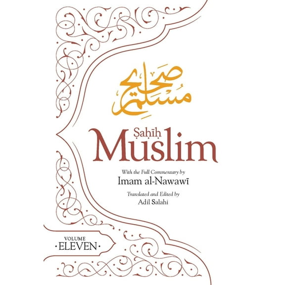 Al Minhaj Bi Sharh Sahih Muslim Sahih Muslim (Volume 11), (Paperback)