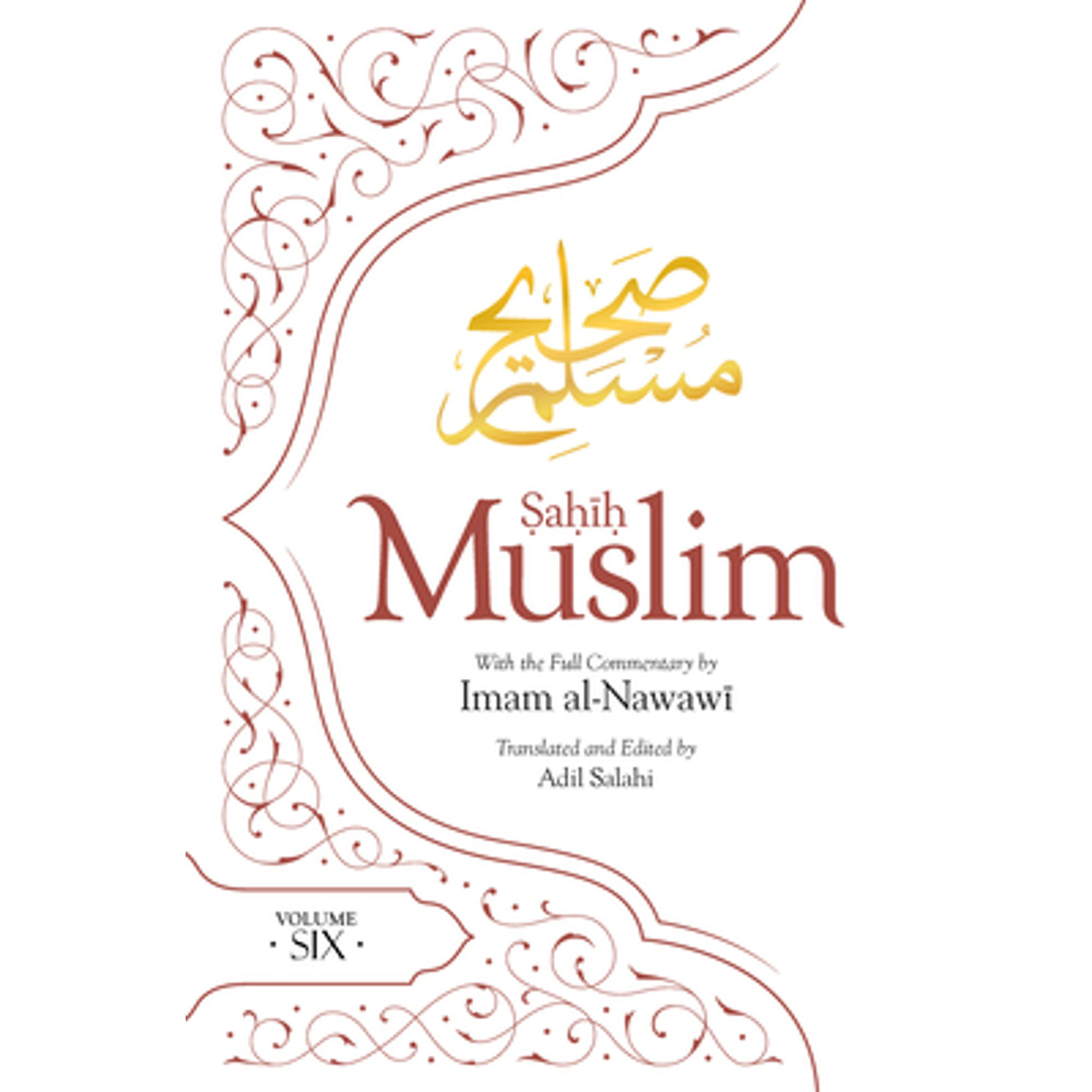 Pre-Owned Sahih Muslim (Volume 6): With the Full Commentary by Imam Nawawi (Hardcover 9780860378556) Abul-Husain Muslim, Al Nawawi, Adil Salahi