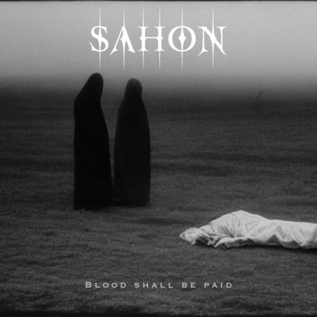 Sahon - Blood Shall Be Paid - Music & Performance - CD