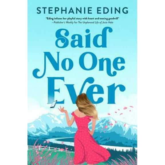 Pre-Owned Said No One Ever (Paperback) 1728239974 9781728239972