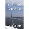 thumbnail image 1 of Sail Into Business, (Paperback), 1 of 1