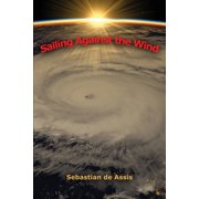 Sailing Against the Wind, Paperback