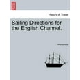 thumbnail image 1 of Sailing Directions For The English Channel. (Paperback), 1 of 1
