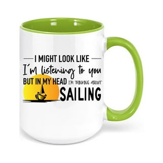 https://i5.walmartimages.com/seo/Sailing-Mug-Gift-For-Sailor-Thinking-About-Sailing-Sailboat-Mug-Sailing-Coffee-Mug-Nautical-Mug-Father-s-Day-Gift-Sailing-Gift-Mugs-GREEN_01a94396-c4ce-4cf1-b827-f1547e9e00b1.e4ca5d5aec716551f48ac4ef3d5b19f4.jpeg?odnHeight=320&odnWidth=320&odnBg=FFFFFF