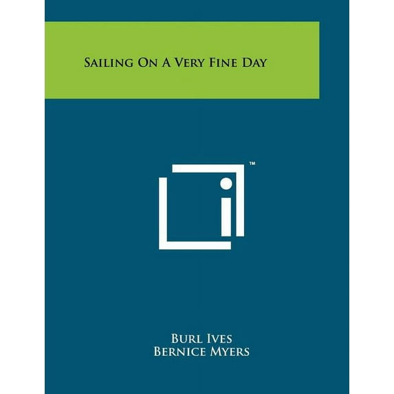 Sailing On A Very Fine Day (Paperback)