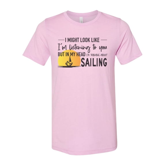 Sailing Shirt, Thinking About Sailing, Gift For Sailor, Sailor Shirt, Unisex Fit, Boat Shirt, Sailboat Gift, Sailing Decor, Sublimated Tee, Lilac, MEDIUM