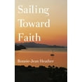thumbnail image 1 of Sailing Toward Faith, (Paperback), 1 of 1
