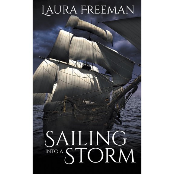 Sailing into a Storm, (Paperback)