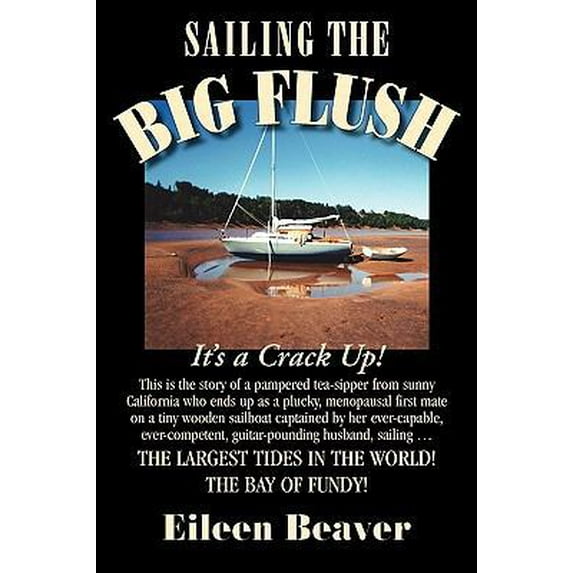 Pre-Owned Sailing the Big Flush Paperback