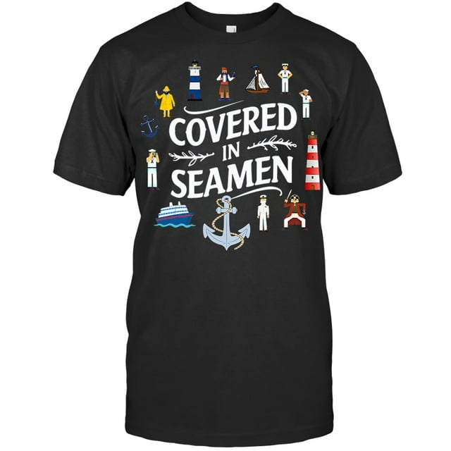 Sailor Men Funny Inappropriate Embarrassing Adult Humor Gag T Shirt