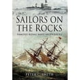 thumbnail image 1 of Pre-Owned Sailors on the Rocks: Famous Royal Navy Shipwrecks (Hardcover) 1783400625 9781783400621, 1 of 1