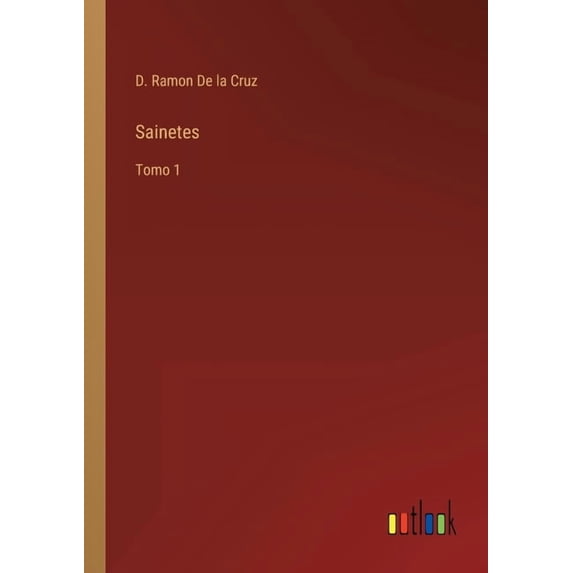 Sainetes : Tomo 1 (Paperback)