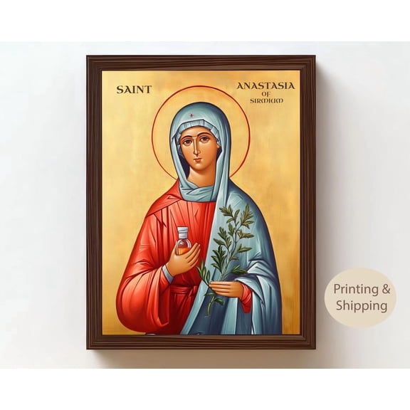 Saint Anastasia Of Sirmium Icon Byzantine Orthodox Wall Art Christian Female Saint Healing Decor Unframed Paper Print