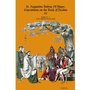 Saint Augustine, Bishop Of Hippo. Expositions on the Book of Psalms #2, Paperback