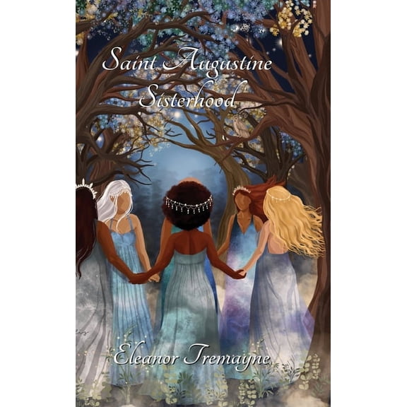 Saint Augustine Sisterhood, (Hardcover)