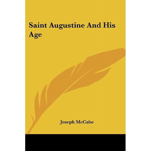 Saint Augustine and His Age