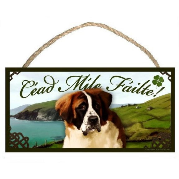 DGS Originals Saint Bernard Cead Mile Failte Irish Welcome Sign 10" by 5"