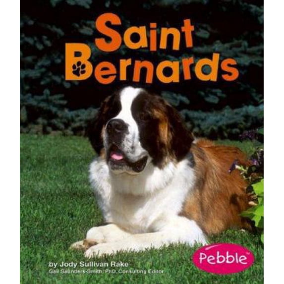 Pre-Owned Saint Bernards (Pebble Books) (Unknown) 0736853375 9780736853378