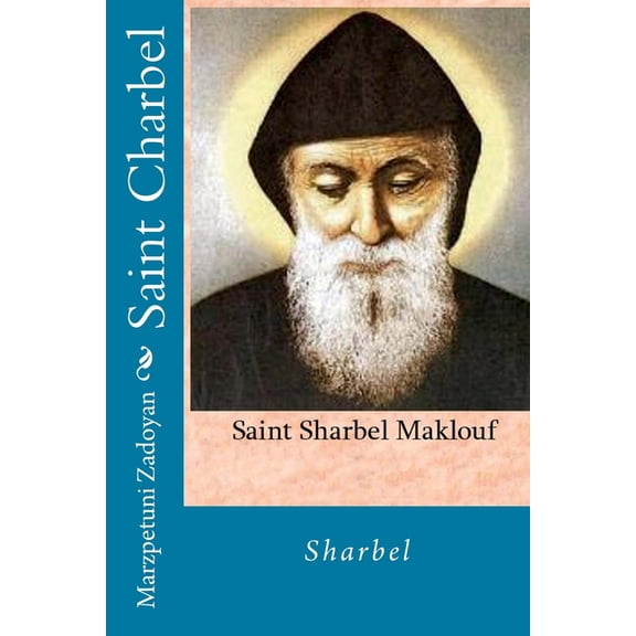 Saint Charbel: Sharbel (Paperback)
