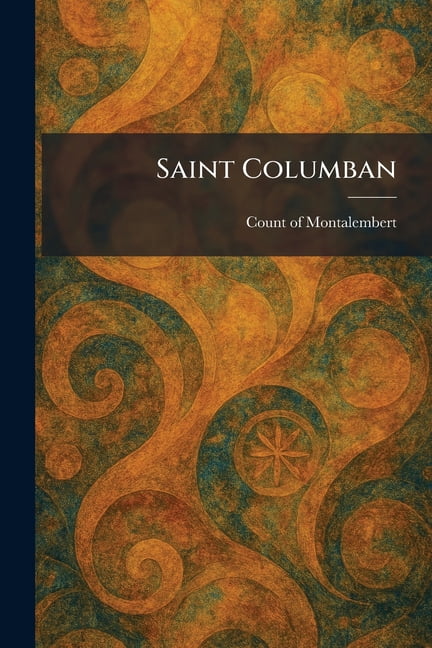 Saint Columban, (Paperback)