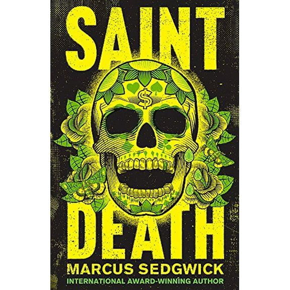Saint Death (Paperback) by Marcus Sedgwick