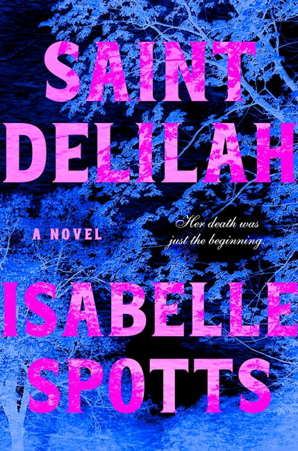 Saint Delilah, (Hardcover)