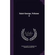 Saint George, Volume 4 Hardcover