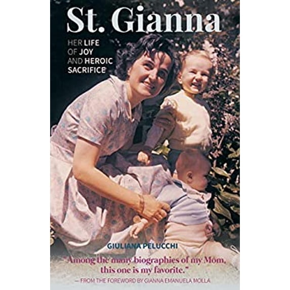 Pre-Owned Saint Gianna Her Life of Joy (Paperback) 0819891207 9780819891204