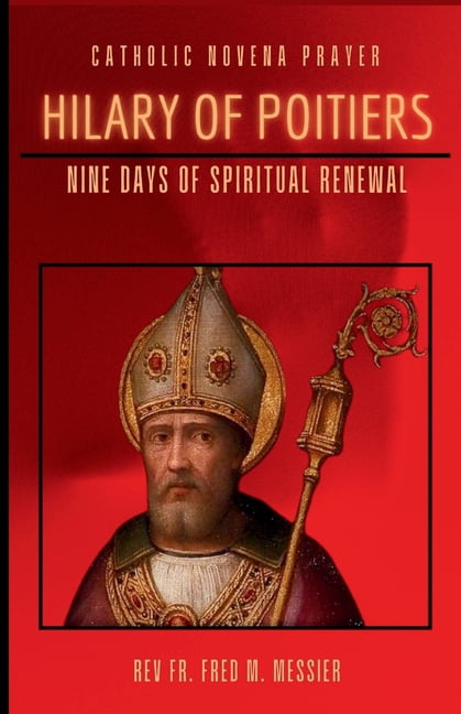 Saint Hilary of Poitiers: Nine Days Of Spiritual Renewal, (Paperback)