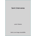 thumbnail image 1 of Pre-Owned Saint Intervenes (Paperback) 0441748872 9780441748877, 1 of 1