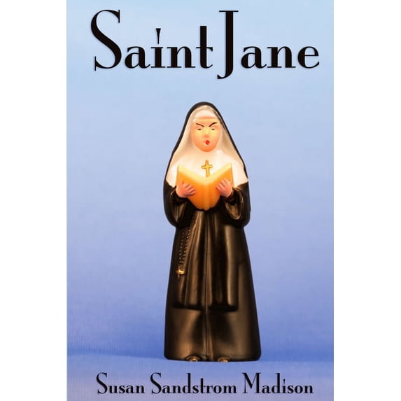 Saint Jane, (Paperback)