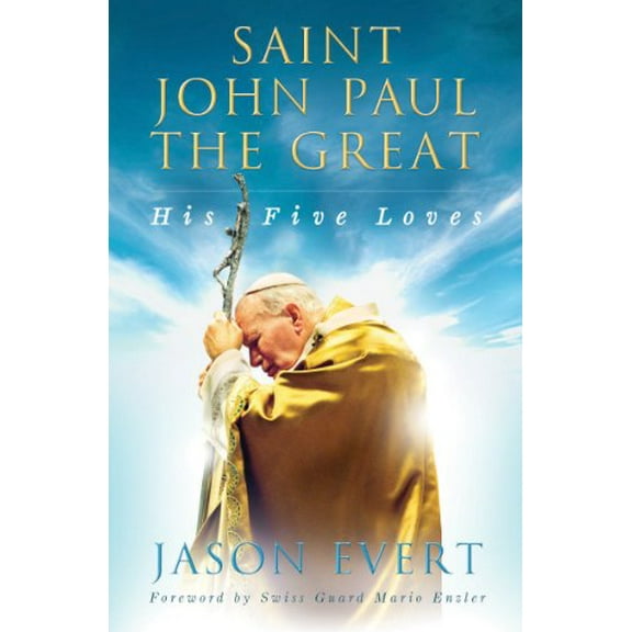 Pre-Owned Saint John Paul the Great: His Five Loves Paperback