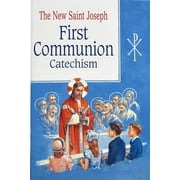 CONFRATERNITY OF CHRISTIAN DOCTRINE Saint Joseph First Communion Catechism (No. 0) (Paperback)