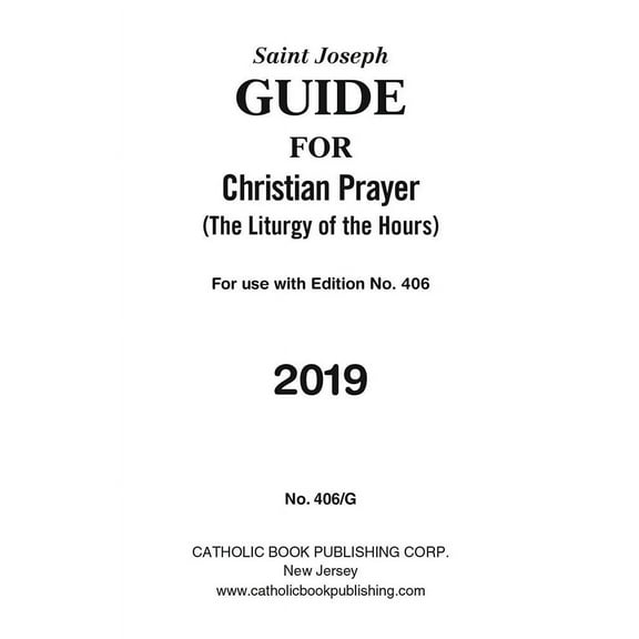 Saint Joseph Guide For Christian Prayer: The Liturgy Of The Hours (2019)