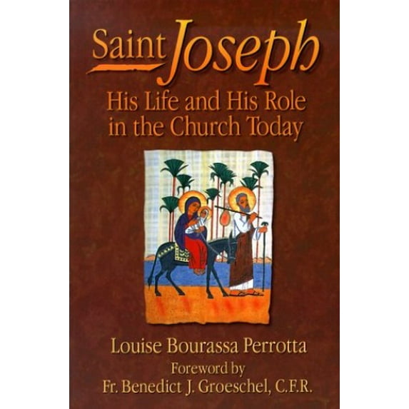 Pre-Owned Saint Joseph: His Life and His Role in the Church Today (Paperback) 0879735732 9780879735739